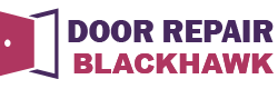 Door Repair Blackhawk